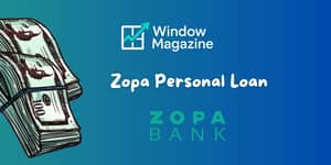 Zopa Personal Loan: Check what you need to know